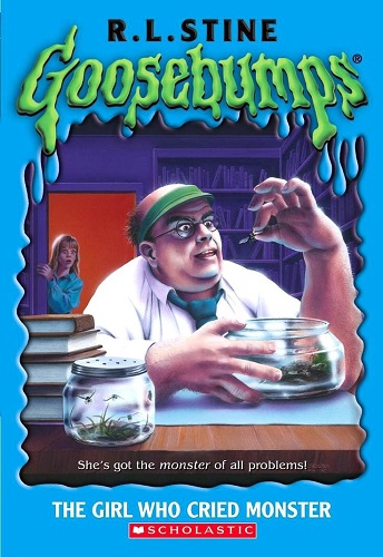 Goosebumps The Girl Who Cried Monster by R.L.Stine